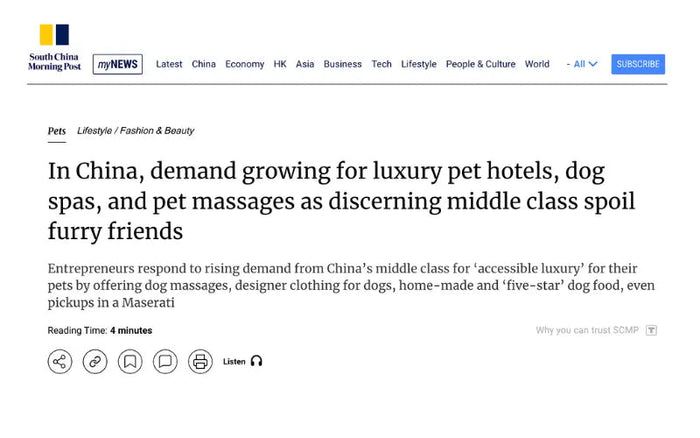 SOUTH CHINA MORNING POST - Middle Class Spoils Furry Friends - Luxury Pet Services on the Rise - Moshiqa Store