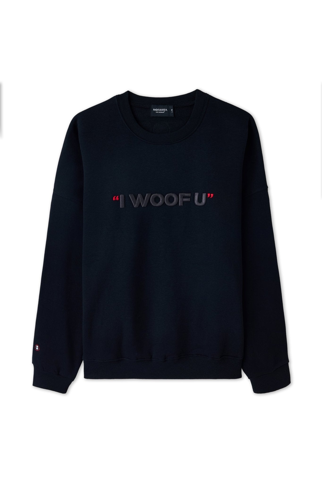 I Woof U Human Sweatshirt - Moshiqa Store