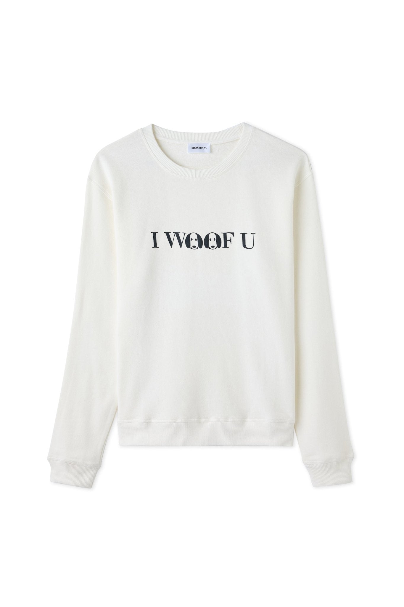 I Woof U Print Sweatshirt - Moshiqa Store